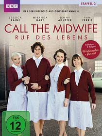 Call The Midwife - Ruf des Lebens