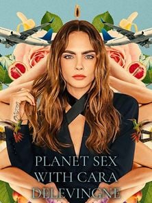 Planet Sex mit Cara Delevingne Trailer OV