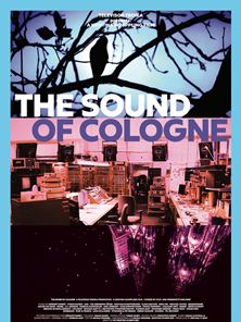 Sound Of Cologne Trailer DF