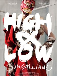 High & Low - John Galliano Trailer OmdU