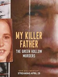 Poster der Serie My Killer Father: The Green Hollow Murders Staffel 1