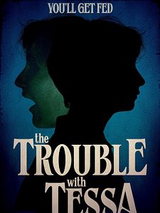 Poster der Serie The Trouble with Tessa Staffel 1