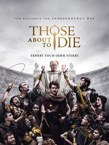 Poster der Serie Those About to Die Staffel 1