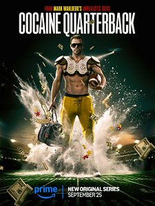 Poster der Serie Cocaine Quarterback: Signal-Caller for the Cartel Staffel 1
