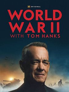 Poster der Serie Der Zweite Weltkrieg mit Tom Hanks Staffel 1