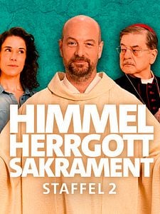 Poster der Serie Himmel, Herrgott, Sakrament Staffel 2