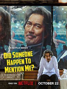 Poster der Serie Did Someone Happen to Mention Me? Staffel 1