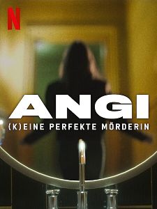 Poster der Serie Angi: (K)eine perfekte Mörderin Staffel 1