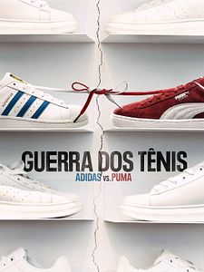 Poster der Serie Sneaker Wars: Adidas vs. Puma Staffel 1