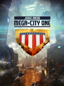 Poster der Serie Judge Dredd: Mega-City One Staffel 1