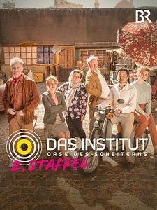 Poster der Serie Das Institut - Oase des Scheiterns Staffel 2