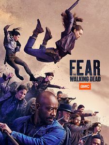 Poster der Serie Fear The Walking Dead Staffel 6