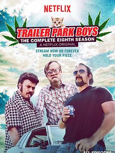 Poster der Serie Trailer Park Boys Staffel 8