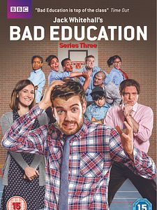 Poster der Serie Bad Education (2012) Staffel 3