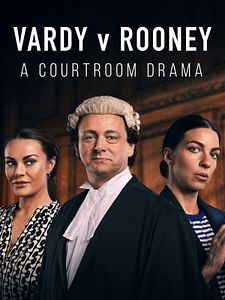 Poster der Serie Vardy v Rooney: A Courtroom Drama Staffel 1