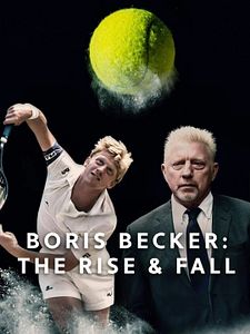 Poster der Serie Boris Becker: Aufstieg und Absturz einer Legende Staffel 1