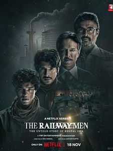 Poster der Serie The Railway Men: The Untold Story of Bhopal 1984 Staffel 1