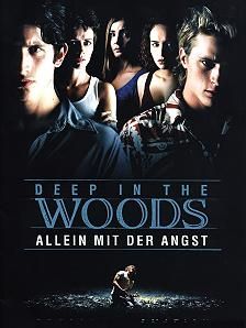 Poster der Deep in the Woods – Allein mit der Angst