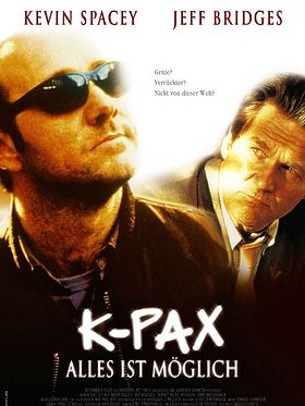 Poster der K-PAX - Alles ist möglich