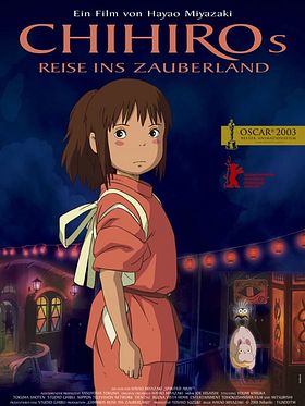 Poster der Chihiros Reise ins Zauberland