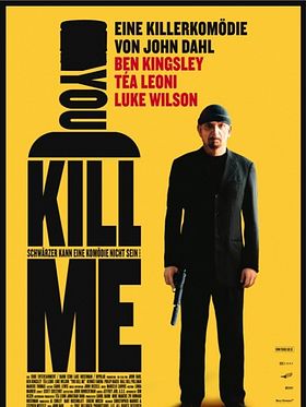 Poster der You Kill Me