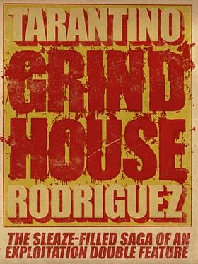 Poster der Grindhouse