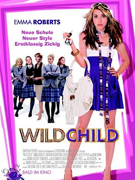 Poster der Wild Child - Erstklassig zickig