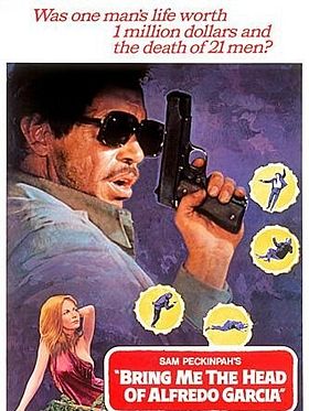 Poster der Bring mir den Kopf von Alfredo Garcia