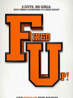 Poster der Fired Up!