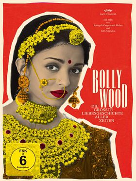 Poster der Bollywood - Die größte Liebesgeschichte aller Zeiten
