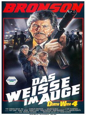 Poster der Death Wish 4 - Das Weisse im Auge