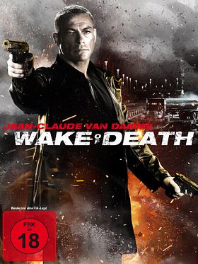 Poster der Wake of Death - Rache ist alles, was ihm blieb