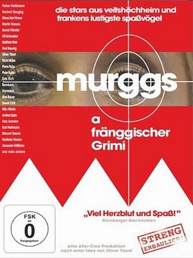 Poster der Murggs - a fränggischer Grimi