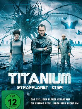 Poster der Titanium - Strafplanet XT-59