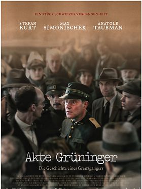 Poster der Akte Grüninger – Die Geschichte eines Grenzgängers
