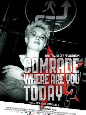 Poster der Comrade, where are you today? - Der Traum der Revolution