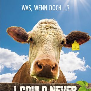 Bilder I Could Never Go Vegan
