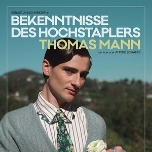 Bilder Bekenntnisse des Hochstaplers Thomas Mann