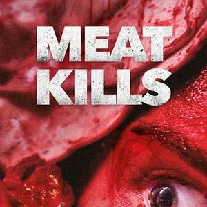 Bilder Meat Kills