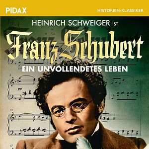 Bilder Franz Schubert - Ein Leben in zwei Sätzen
