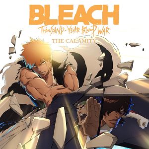Bilder BLEACH : Thousand-Year Blood War - The Calamity