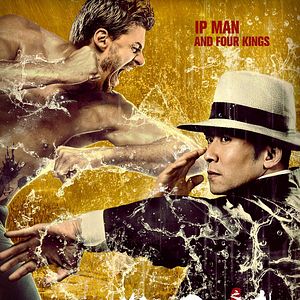 Bilder Ip Man And The Four Kings