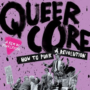 Bilder Queercore - How to Punk a Revolution