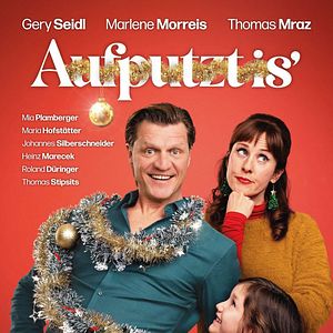 Bilder Aufputzt is' - Ein Weihnachtsdebakel