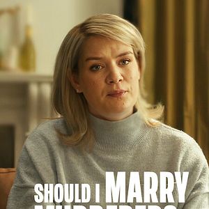 Bilder Should I Marry A Murderer?
