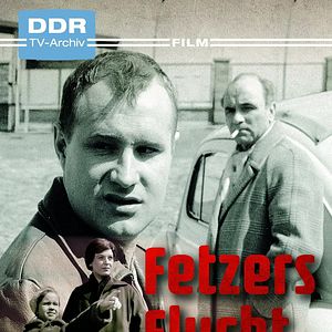 Bilder Fetzers Flucht