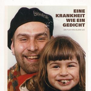 Bilder Eine Krankheit wie ein Gedicht