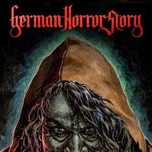 Bilder German Horror Story - Teutonic Terror Tales