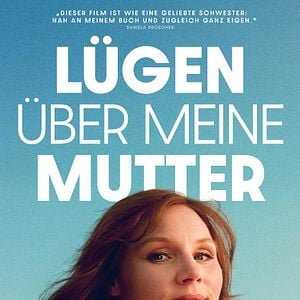 Bilder Lügen über meine Mutter