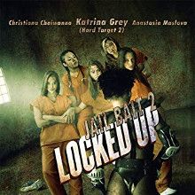 Bilder Locked Up - Jail Bait 2